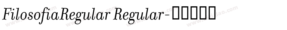 FilosofiaRegular Regular字体转换